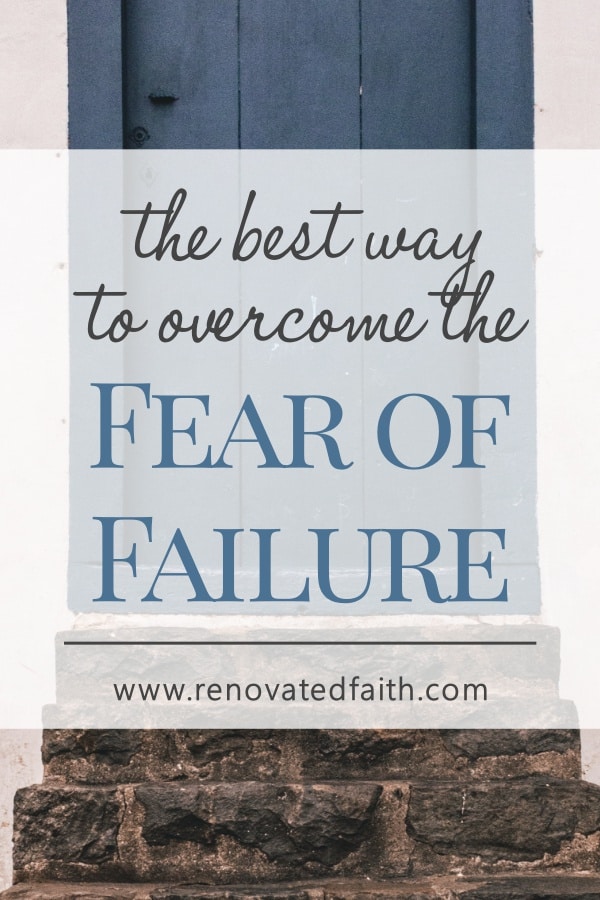 overcome the fear of failure