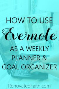 How To Use Evernote As A Weekly Planner and Goal Organizer #planner #goals #lifeplanner #evernote