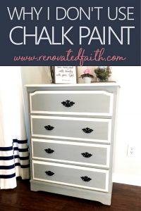 Why I Don't Use Chalk Paint - See why my process is faster, less-expensive and achieves a more durable finish than chalk paint! Why I Don't Use Chalk Paint - My Better Alternative. #chalkpaint #latexpaint #paintfurniture #chalkpaintingfurniture #renovatedfaith #howtopaintfurniture www.renovatedfaith.com