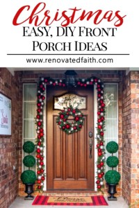Easy Christmas Front Porch Ideas on a Budget! | Renovated Faith