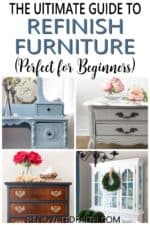 Beginner's Guide to Refinishing Furniture (DIY Tutorial & Video)